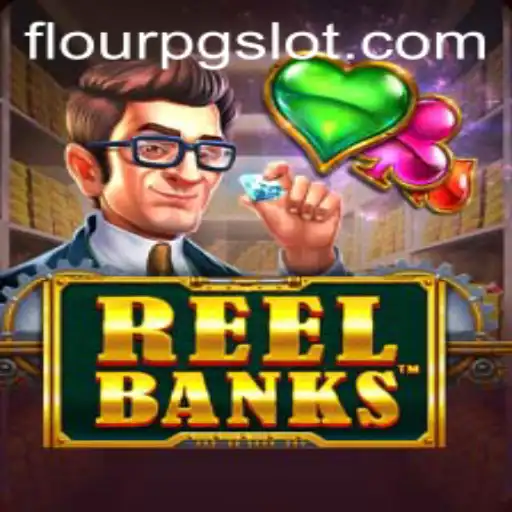 Explorando o Mundo do Jogo ReelBanks no FlourPG.com